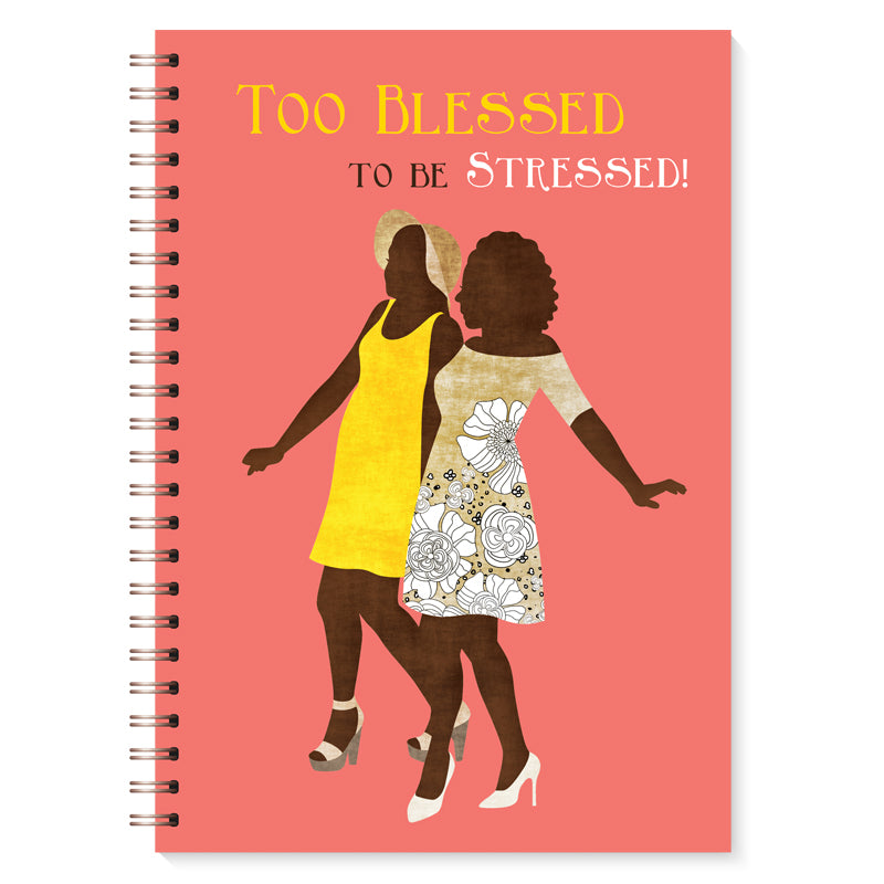 TOO BLESSED (SISTER FRIENDS) JOURNAL
